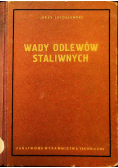 Wady odlewów staliwnych