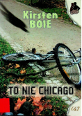 To nie Chicago