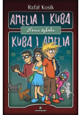 Amelia i Kuba Kuba i Amelia Nowa szkoła