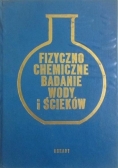 Fizyczno chemiczne badanie wody i ścieków