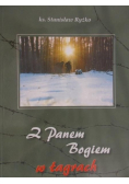 Z Panem Bogiem w łagrach