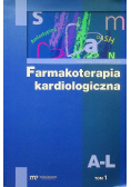 Farmakoterapia kardiologiczna Tom 1 A-L