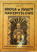 Droga w światy nadzmysłowe 1936 r.
