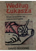 Według Łukasza Nowe spojrzenie na trzecią Ewangelię