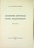 Zagadnienie kodyfikacji prawa małżeńskiego