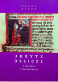 Ukryte Oblicze O mistyce i mesjanizmie