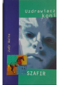 Uzdrawiacz koni Szafir