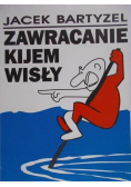 Zawracanie kijem Wisły