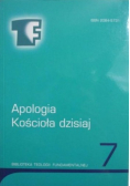Apologia Kościoła dzisiaj