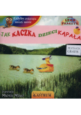 Jak kaczka dzieci kąpała