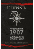 Dziennik Wyprawa 1907 Zakazane kopalnie