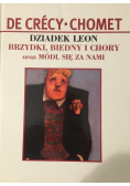 Dziadek Leon Brzydki biedny i chory oraz módl się za nami