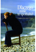 Dlaczego mnie to spotkało