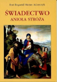 Świadectwo Anioła Stróża