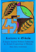 Kortowo w 45 - leciu