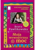 Kurs pozytywnego myślenia Moja wewnętrzna moc