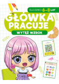 Wytęż wzrok. Główka pracuje