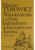 Wspomnienia o życiu kulturalnym i obyczajowym Lwowa