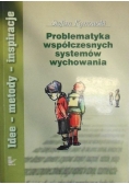 Problematyka współczesnych systemów wychowania