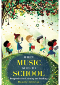 When Music Goes to School