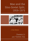 Mao and the Sino-Soviet Split, 1959-1973