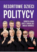 Resortowe dzieci Politycy
