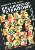 Kalejdoskop Estradowy 1944 - 1989
