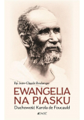 Ewangelia na piasku Duchowość Karola de Foucauld