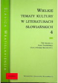 Wielkie tematy kultury w literaturach słowiańskich 4