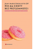 Nie ma cnoty bez przyjemności