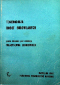 Technologia robót budowlanych