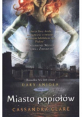 Dary Anioła Tom 2 Miasto popiołów