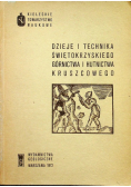 Dzieje i technika świętokrzyskiego górnictwa i hutnictwa kruszcowego