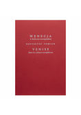 Wenecja w kulturze europejskiej / Venice dans la culture européenne