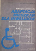 Adaptacja mieszkań dla inwalidów