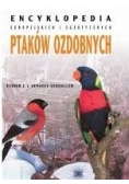 Encyklopedia europejskich i egzotycznych ptaków ozdobnych