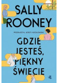 Gdzie jesteś piękny świecie