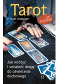 Tarot Jak wróżyć i odnaleźć drogę do oświecenia duchowego