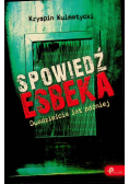 Spowiedź Esbeka