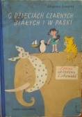 O dzieciach czarnych białych i w paski