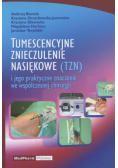 Tumescencyjne znieczulenie nasiękowe