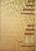 Słownik Starożytności Słowiańskich A-E Tom 1