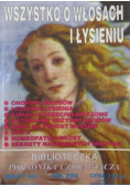 Wszystko o włosach i łysieniu