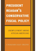 President Reagan's Conservative Fiscal Policy