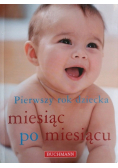 Pierwszy rok dziecka miesiąc po miesiącu