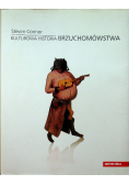 Kulturowa historia brzuchomówstwa