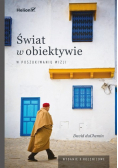 Świat w obiektywie W poszukiwaniu wizji