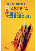 Plastyka w edukacji wczesnoszkolnej
