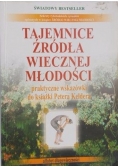 Tajemnice źródła wiecznej młodości. Praktyczne wskazówki do książki Petera Keldera