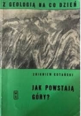 Jak powstają góry?